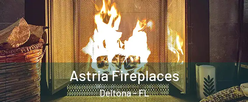  Astria Fireplaces Deltona - FL