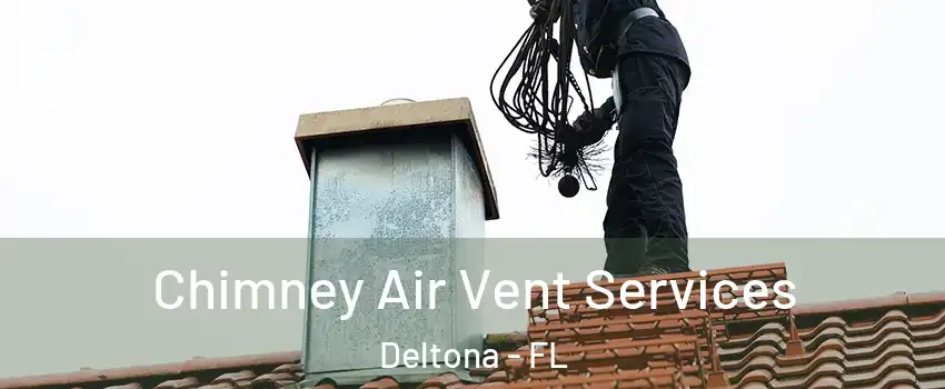  Chimney Air Vent Services Deltona - FL