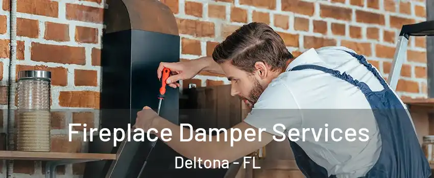  Fireplace Damper Services Deltona - FL