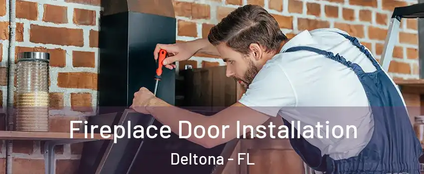  Fireplace Door Installation Deltona - FL