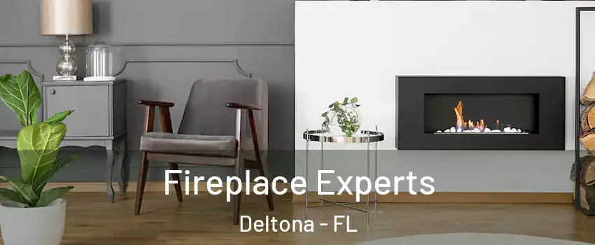  Fireplace Experts Deltona - FL