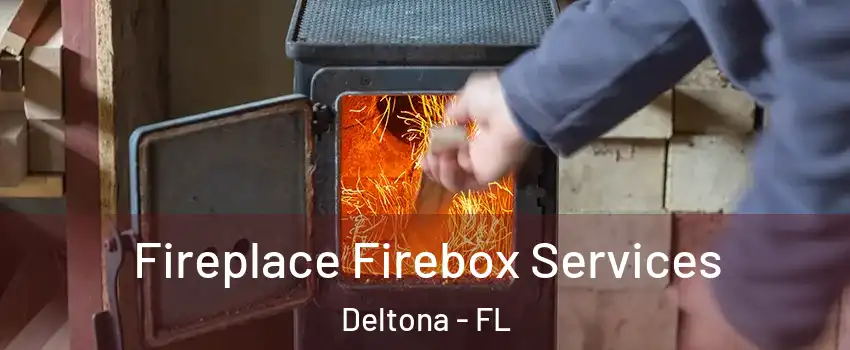  Fireplace Firebox Services Deltona - FL