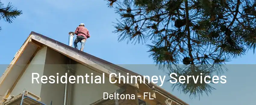  Residential Chimney Services Deltona - FL